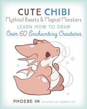 Buy Cute Chibi Mythical Beasts & Magical Monsters