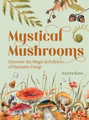 Buy Mystical Mushrooms