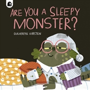 Buy Are You a Sleepy Monster? (Your Scary Monster Friend)