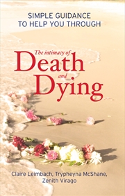 Buy The Intimacy of Death and Dying