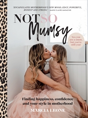 Buy Not So Mumsy