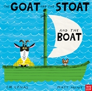 Buy The Goat and the Stoat and the Boat