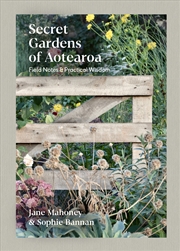 Buy Secret Gardens of Aotearoa