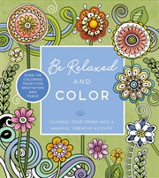 Buy Be Relaxed and Color