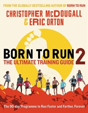 Buy Born to Run 2: The Ultimate Training Guide