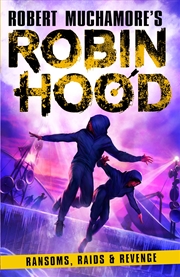 Buy Ransom, Raids and Revenge (Robin Hood 5)