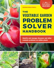 Buy The Vegetable Garden Problem Solver Handbook