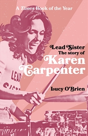 Buy Lead Sister: The Story of Karen Carpenter