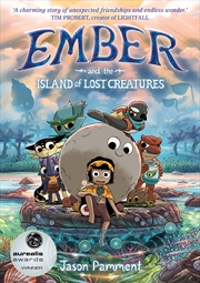 Buy Ember and the Island of Lost Creatures