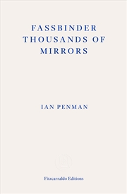 Buy Fassbinder Thousands of Mirrors