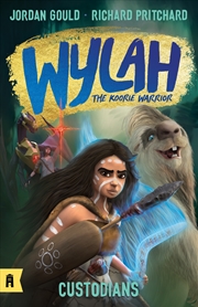 Buy Custodians: Wylah the Koorie Warrior 2