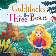 Buy Goldilocks and the Three Bears (Clever First Fairytales)