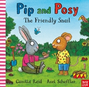 Buy The Friendly Snail (Pip and Posy)