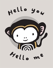 Buy Hello You, Hello Me (Wee Gallery cloth book)