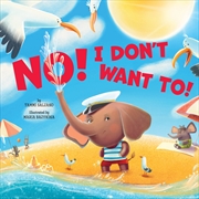 Buy No! I don't want to! (Clever Storytime)