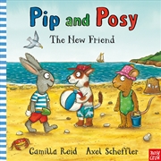 Buy The New Friend (Pip and Posy)