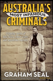 Buy Australia's Most Infamous Criminals