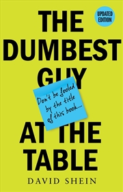 Buy The Dumbest Guy at the Table