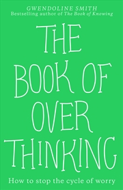 Buy The Book of Overthinking