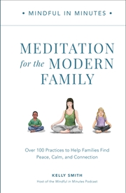 Buy Meditation for the Modern Family (Mindful in Minutes)