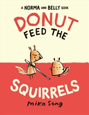 Buy Donut Feed the Squirrels