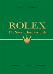 Buy Rolex: The Story Behind the Style