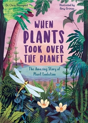 Buy When Plants Took Over the Planet