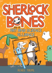 Buy Sherlock Bones and the Art and Science Alliance