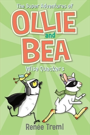 Buy Wise Quackers: The Super Adventures of Ollie and Bea 3