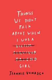 Buy Things We Didn't Talk About When I Was a Girl