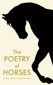 Buy The Poetry of Horses