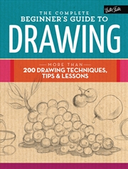 Buy The Complete Beginner's Guide to Drawing