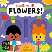 Buy Imagine if... Flowers!