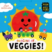 Buy Imagine if... Veggies!