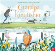 Buy Grandpa and the Kingfisher