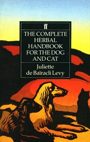 Buy The Complete Herbal Handbook for the Dog and Cat