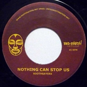 Buy Nothing Can Stop Us / Take Me