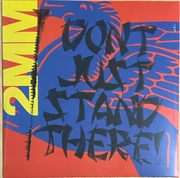 Buy 2mm Dont Just Stand There