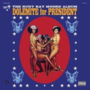 Buy Dolemite For President