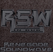 Buy Renegade Soundwave In Dub