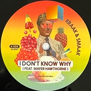 Buy I Don'T Know Why Feat. Mayer