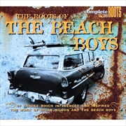 Buy Roots Of The Beach Boys The