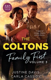 Buy The Coltons: Family First Volume Three/Baby's Watch/A Hero O