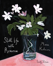 Buy Still Life With Remorse