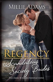 Buy Regency Scandalous Society Brides/Claimed For The Highlander