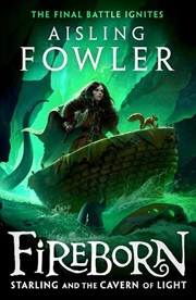 Buy Fireborn Starling And The Cavern Of Light