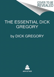 Buy Essential Dick Gregory