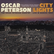 Buy City Lights: The Oscar Peterson Quartet Live in Munich, 1994