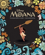 Buy Moana (Te Kohinga Rorotu a Disney - Te Reo Maori Edition) TRANSLATED MAORI EDITION