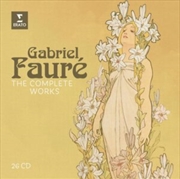 Buy Fauré: The Complete Works